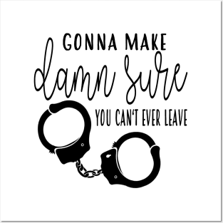 Make Damn Sure - Handcuffs - TBS Posters and Art